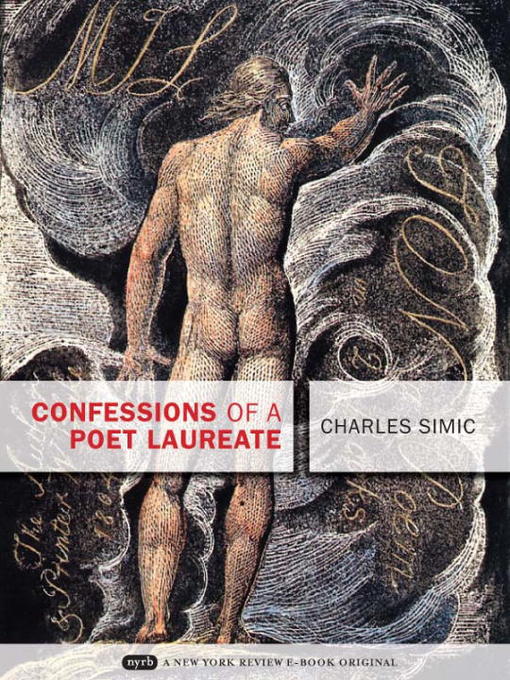 Title details for Confessions of a Poet Laureate by Charles Simic - Wait list
